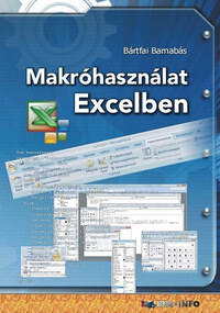 Bártfai Barnabás: Makróhasználat Excelben -  (Könyv)