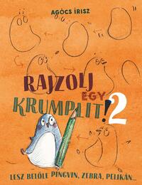 Agócs Írisz: Rajzolj egy krumplit! 2. -  (Könyv)