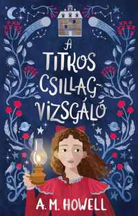 A.M. Howell: A titkos csillagvizsgáló -  (Könyv)