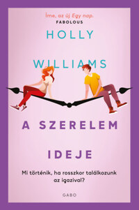 Holly Williams: A szerelem ideje -  (Könyv)