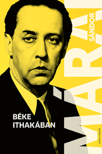Márai Sándor: Béke Ithakában - új kiadás -  (Könyv)