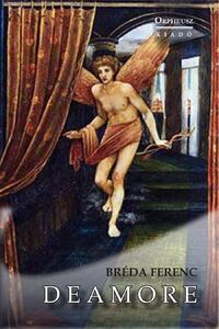Bréda Ferenc: Deamore -  (Könyv)