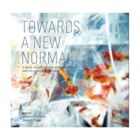Medvegy Gabriella (szerk.), Rétfalvi Donát (szerk.): Towards a New Normal - A Book about Design by Research and Research by Design -  (Könyv)