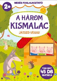 Mesés foglalkoztató - A három kismalac -  (Könyv)