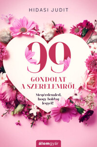 Hidasi Judit: 99 gondolat a szerelemről -  (Könyv)