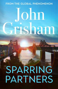John Grisham: Sparring Partners -  (Könyv)