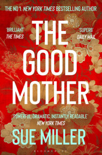 Sue Miller: The Good Mother -  (Könyv)