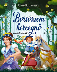Borsószem hercegnő és más történetek -  (Könyv)