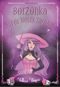 Tollas Tímea: Borzonka - Bűvös mesék tárháza -  (Könyv)