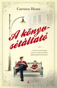 Carsten Henn: A könyvsétáltató -  (Könyv)
