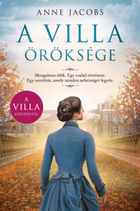 Anne Jacobs: A villa öröksége -  (Könyv)