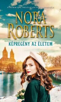 Nora Roberts: Képregény az életem -  (Könyv)