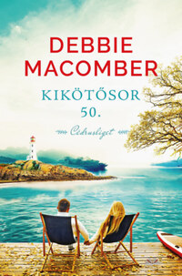 Debbie Macomber: Kikötő sor 50. - Cédrusliget -  (Könyv)