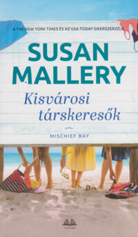 Susan Mallery: Kisvárosi társkeresők -  (Könyv)