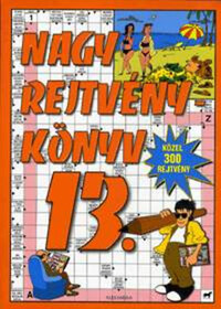 Nagy rejtvénykönyv 13. -  (Könyv)