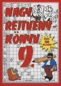 Nagy rejtvénykönyv 9. - Közel 300 rejtvény -  (Könyv)
