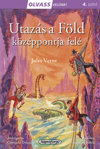 Olvass velünk! (4) - Utazás a Föld középpontja felé -  (Könyv)
