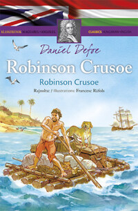 Daniel Defoe: Robinson Crusoe - Klasszikusok magyarul-angolul -  (Könyv)