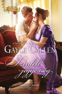 Gayle Callen: Színlelt jegyesség -  (Könyv)