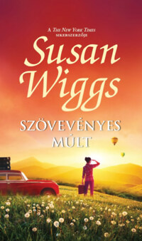 Susan Wiggs: Szövevényes múlt -  (Könyv)