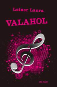 Leiner Laura: Valahol - Bexi-sorozat 5. kötet -  (Könyv)