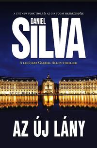 Daniel Silva: Az új lány -  (Könyv)
