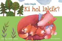 Szabó Magda: Ki hol lakik? -  (Könyv)
