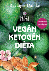 Ruediger Dahlke: Vegán ketogén diéta -  (Könyv)