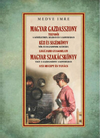 Medve Imre: Magyar gazdasszony teendői -  (Könyv)