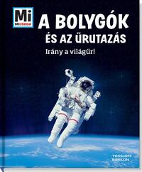 Manfred Baur: A bolygók és az űrutazás - Irány a világűr! -  (Könyv)