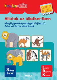 Állatok az állatkertben - Megfigyelőképességet fejlesztő feladatok óvodásoknak - BambinoLÜK -  (Könyv)
