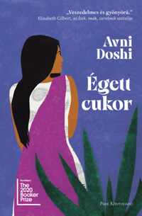 Avni Doshi: Égett cukor -  (Könyv)