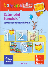 Számolni tanulok 1. - Ismerkedés a számokkal - Bambino Lük -  (Könyv)