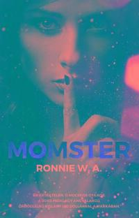 Ronnie W. A.: Momster -  (Könyv)