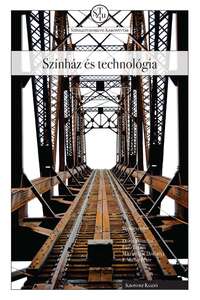 Színház és technológia -  (Könyv)
