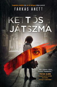 Farkas Anett: Kettős Játszma -  (Könyv)
