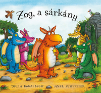 Julia Donaldson: Zog, a sárkány -  (Könyv)