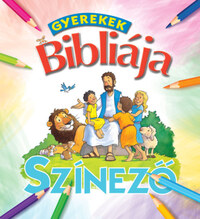 Gyerekek Bibliája Színező -  (Könyv)