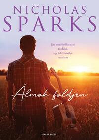 Nicholas Sparks: Álmok földjén -  (Könyv)