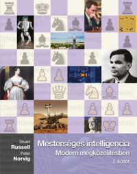 Stuart Russell, Peter Norvig: Mesterséges intelligencia I. kötet - Modern megközelítésben -  (Könyv)