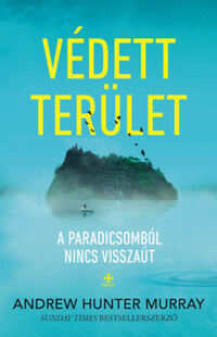 Andrew Hunter Murray: Védett terület -  (Könyv)