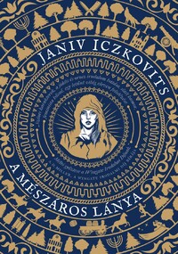 Janiv Iczkovits: A mészáros lánya -  (Könyv)