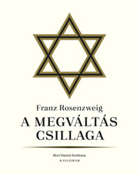 Franz Rosenzweig: A megváltás csillaga -  (Könyv)