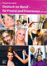 Deutsch im Beruf für Frisöre und Frisörinnen (mit cd) -  (Könyv)
