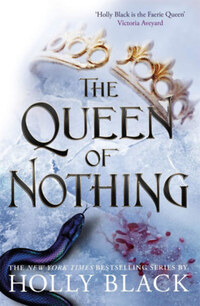 Holly Black: The Queen of Nothing -  (Könyv)