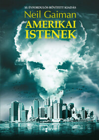 Neil Gaiman: Amerikai istenek -  (Könyv)