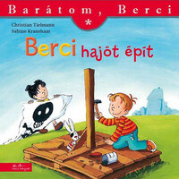 Christian Tielmann, Sabine Kraushaar: Berci hajót épít -  (Könyv)