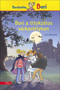 Julia Boehme: Bori a titokzatos várkastélyban -  (Könyv)