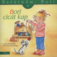 Eva Wenzel-Bürger, Liane Schneider: Bori cicát kap - Barátnőm, Bori 2. -  (Könyv)