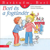 Liane Schneider, Annette Steinhauer: Bori és a fogtündér - Barátnőm, Bori 34. -  (Könyv)